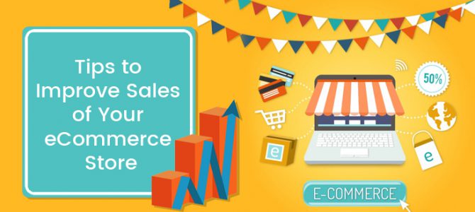 Tips to Improve Sales of Your eCommerce Store