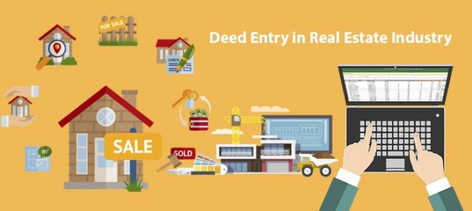 Benefits of Outsourcing Deed Entry in Real Estate Industry