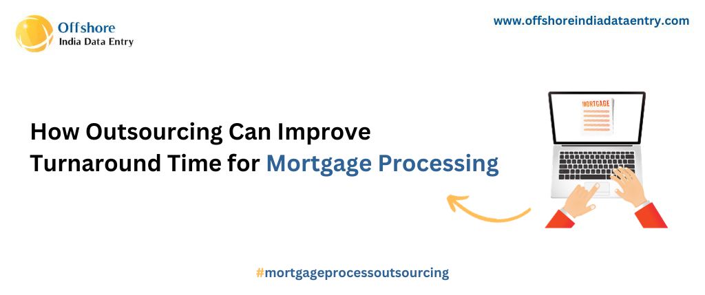 Mortgage Process Outsourcing
