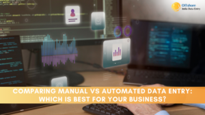 Manual vs. Automated Data Entry