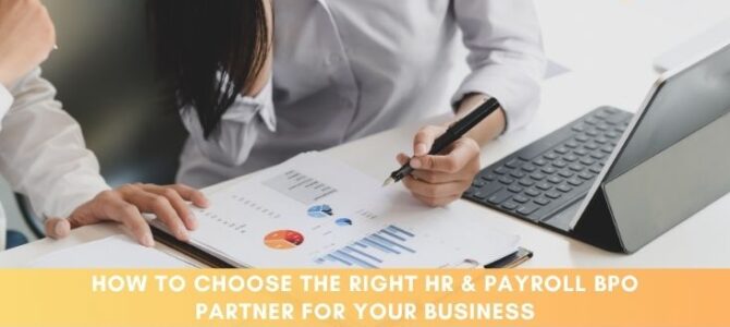 How to Choose the Right HR & Payroll BPO Partner for Your Business